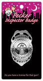 Pecker Inspector Badge (out Mid April)